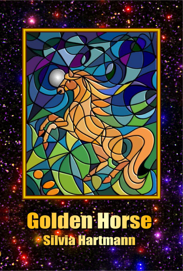 The Golden Horse & Other Fairy Tales, NEW 2nd Edition: 16 Enchanting Tales of Mystery & Imagination ...