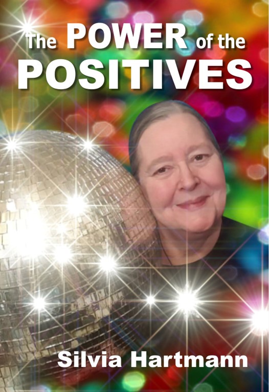 The Power Of The Positives Workshop & Videos: Beyond Positive Psychology, Positive Thinking & Positive ...