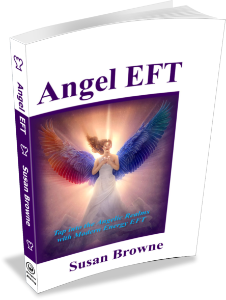 Angel EFT: Tap into the Angelic Realms with Modern Energy EFT