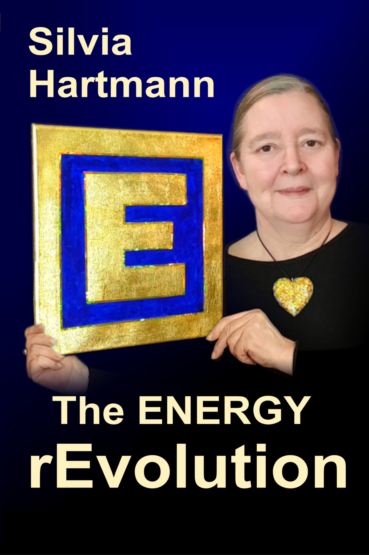 The Modern Energy rEvolution: Our Future Starts Now! by Silvia Hartmann