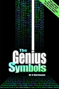 The Genius Symbols, 2nd Edition: Your Portal to Creativity, Imagination and Innovation Silvia Hartmann