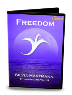 HypnoDreams 3: Freedom! Modern Energy Meditations Silvia Hartmann & Ananga Sivyer